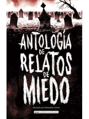 Antologia De Relatos De Miedo