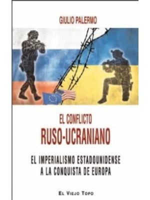 El Conflicto Ruso Ucraniano