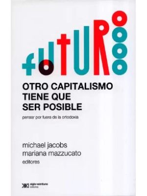 Otro Capitalismo Tiene Que Ser Posible