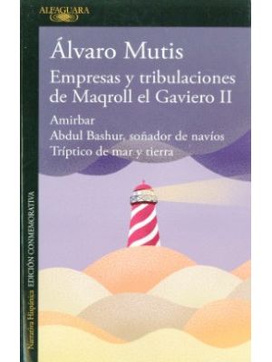 Empresas Y Tribulaciones De Maqroll  El Gaviero Ii