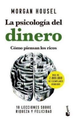 La Psicologia Del Dinero