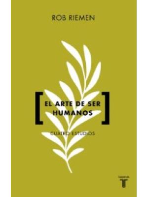 El Arte De Ser Humanos