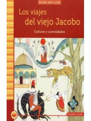 Los Viajes Del Viejo Jacobo