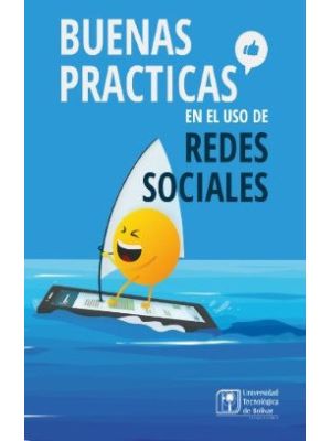 Buenas Practicas En El Uso De Redes Sociales