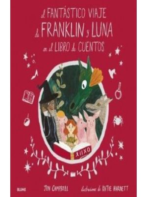 El Fantastico Viaje De Franklin Y Luna En El Libro De Cuentos