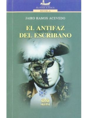 El Antifaz Del Escribano