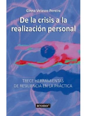De La Crisis A La Realizacion Personal
