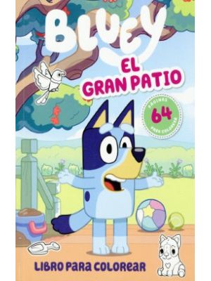 Bluey El Gran Patio Libro Para Colorear