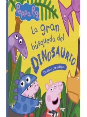 Peppa Pig La Gran Busqueda Del Dinosaurio