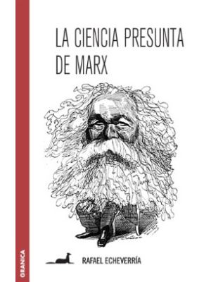 La Ciencia Presunta De Marx