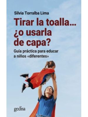 Tirar La Toalla O Usarla De Capa