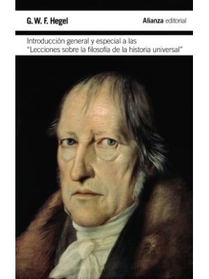 Introduccion General Y Especial A Las Lecciones Sobre La Filosofia De La Historia Universal