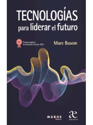 Tecnologias Para Liderar El Futuro