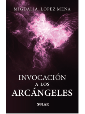 Invocacion A Los Arcangeles