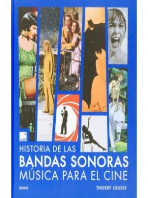 Historia De Las Bandas Sonoras