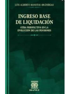 Ingreso Base De Liquidacion Otra Perspec