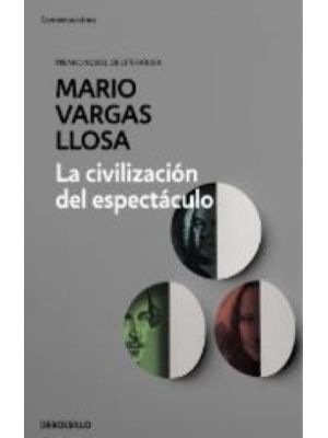 La Civilizacion Del Espectaculo