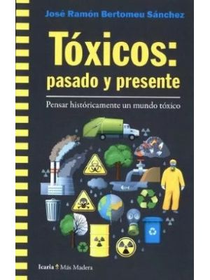 Toxico Pasado Y Presente