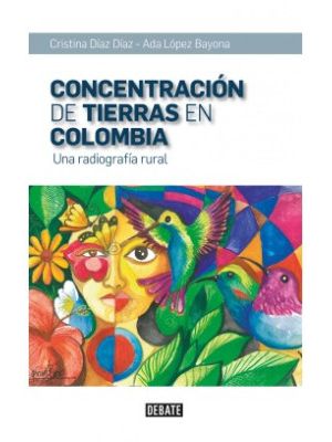 Concentracion De Tierras En Colombia