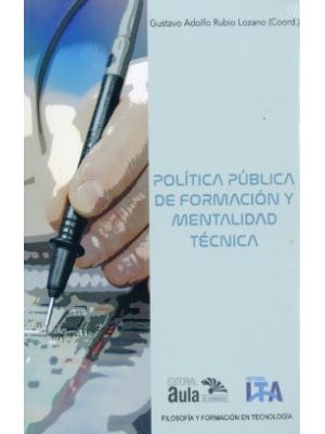 Politica Publica De Formacion Y Mentalidad Tecnica