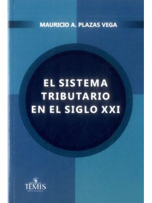 El Sistema Tributario En El Siglo Xxi