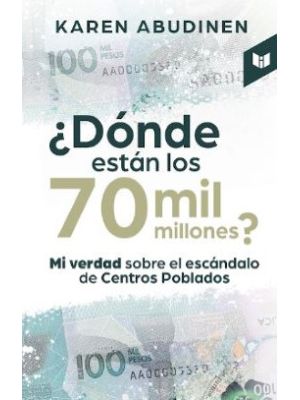 Donde Estan Los 70 mil millones