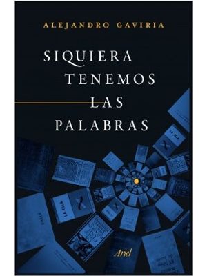 Siquiera Tenemos Las Palabras