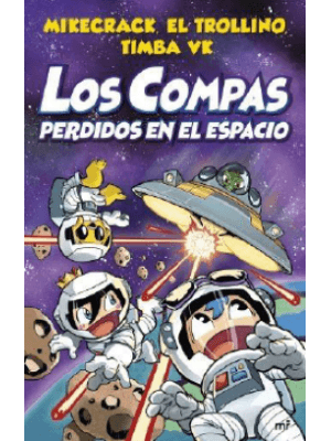 Los Compas Perdidos En El Espacio