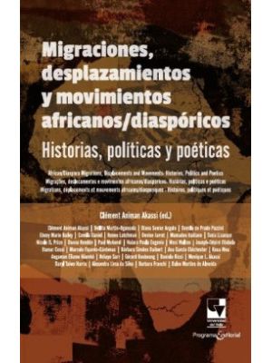 Migraciones Desplazamientos Y Movimientos Africanos Diasporicos