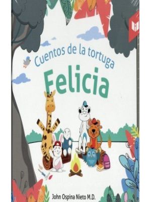 Cuentos De La Tortuga Felicia