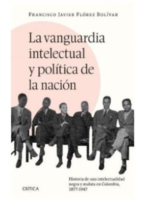 La Vanguardia Intelectual Y Politica De La Nacion