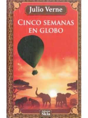 Cinco Semanas En Globo