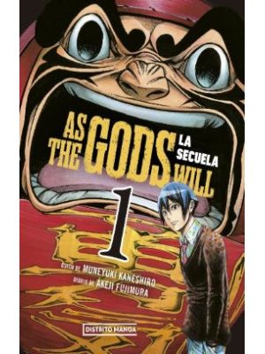 As The Gods Will La Secuela 1