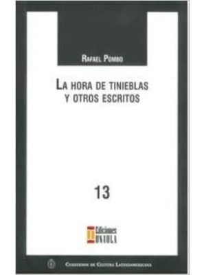 La Hora De Tinieblas Y Otros Escritos