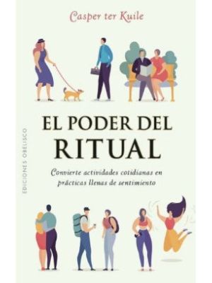 El Poder Del Ritual