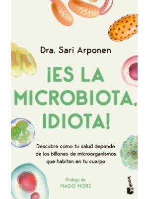Es La Microbiota Idiota