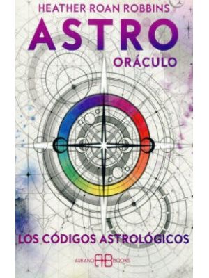 Astro Oraculo Los Codigos Astrologicos  (caja)