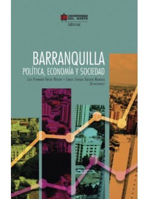 Barranquilla Politica Economia Y Sociedad