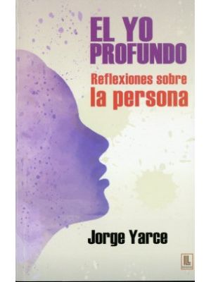 El Yo Profundo Reflexiones Sobre La Persona