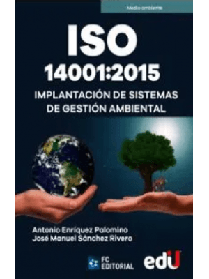 Iso 14001 2015 Implantacion De Sistemas De Gestion Ambiental