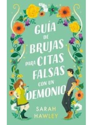 Guia De Brujas Para Citas Falsas Con Un Demonio