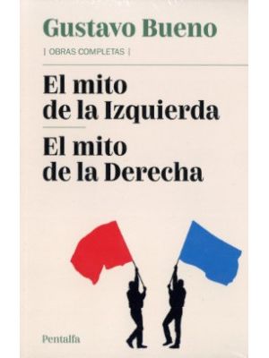 El Mito De La Izquierda El Mito De La De La  Derecha