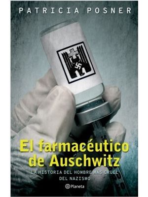 El Farmaceutico De Auschwitz