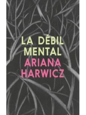 La Debil Mental