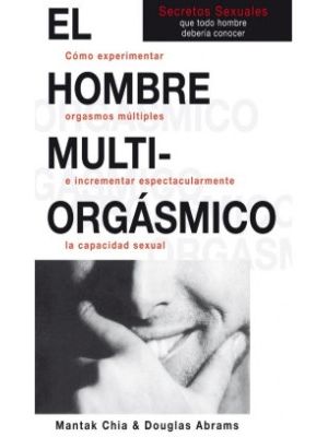 El Hombre Multiorgasmico