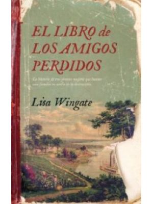 El Libro De Los Amigos Perdidos