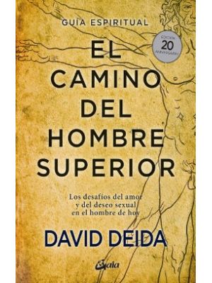 El Camino Del Hombre Superior