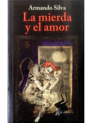 La Mierda Y El Amor