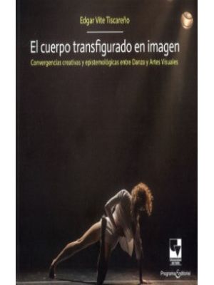 El Cuerpo Transfigurado En Imagen