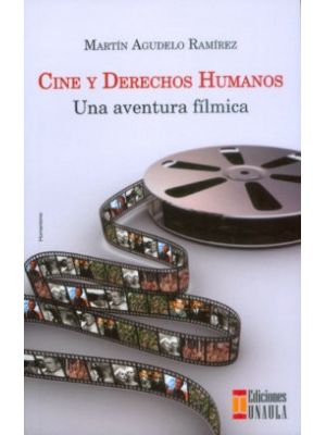 Cine Y Derechos Humanos  Una Aventura Filmica